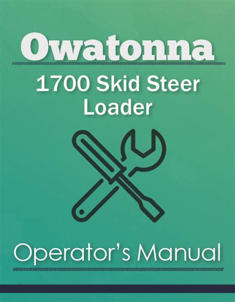 owatonna 1700 skid steer manual